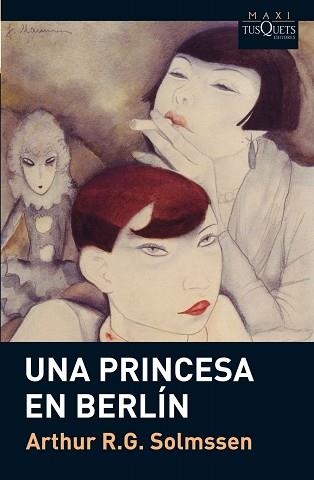 UNA PRICESA EN BERLIN (MAXITUSQUETS 23/1) | 9788483835609 | SOLMSSEN, ARTHUR R.G. | Llibreria Aqualata | Comprar libros en catalán y castellano online | Comprar libros Igualada