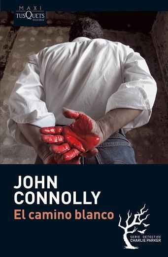 CAMINO BLANCO (MAXI TUSQUETS 7-4) | 9788483835630 | CONNOLLY, JOHN | Llibreria Aqualata | Comprar llibres en català i castellà online | Comprar llibres Igualada
