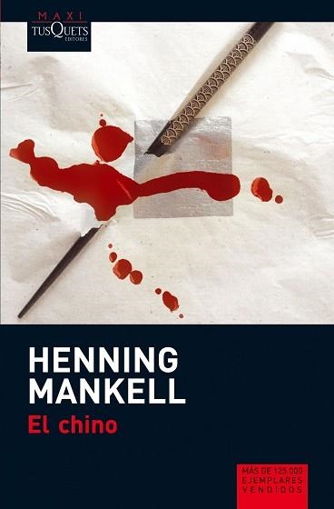 CHINO, EL (MAXITUSQUETS 4/3) | 9788483835548 | MANKELL, HENNING | Llibreria Aqualata | Comprar llibres en català i castellà online | Comprar llibres Igualada