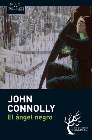 ANGEL NEGRO, EL (MAXI TUSQUETS 007-5) | 9788483835746 | CONNOLLY, JOHN | Llibreria Aqualata | Comprar llibres en català i castellà online | Comprar llibres Igualada
