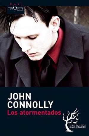 ATORMENTADOS, LOS (MAXITUSQUETS 7/6) | 9788483835838 | CONNOLLY, JOHN | Llibreria Aqualata | Comprar libros en catalán y castellano online | Comprar libros Igualada