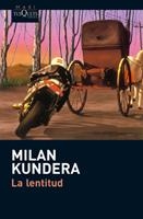 LENTITUD, LA (MAXI TUSQUETS 8/6) | 9788483835869 | KUNDERA, MILAN | Llibreria Aqualata | Comprar llibres en català i castellà online | Comprar llibres Igualada