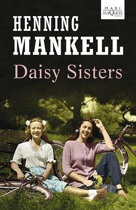 DAISY SISTERS | 9788483836194 | MANKELL, HENNING | Llibreria Aqualata | Comprar llibres en català i castellà online | Comprar llibres Igualada
