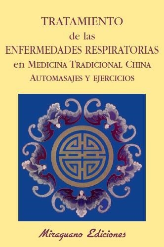 TRATAMIENTO DE LAS ENFERMEDADES RESPIRATORIAS. AUT | 9788485639724 | ANONIMAS Y COLECTIVAS | Llibreria Aqualata | Comprar libros en catalán y castellano online | Comprar libros Igualada