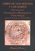 LIBRO DE LOS MONTES Y LOS MARES (LIBROS MALOS TIEMPOS) | 9788478132102 | NING, YAO ; GARCIA-NOBLEJAS, GABRIEL | Llibreria Aqualata | Comprar libros en catalán y castellano online | Comprar libros Igualada