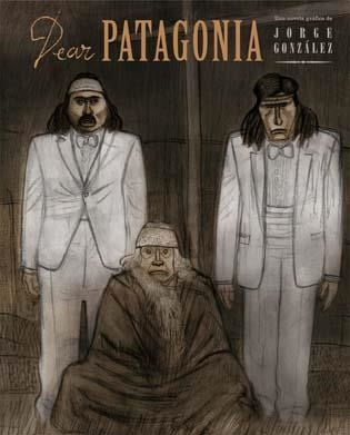 DEAR PATAGONIA | 9788496722804 | GONZALEZ, JORGE | Llibreria Aqualata | Comprar libros en catalán y castellano online | Comprar libros Igualada
