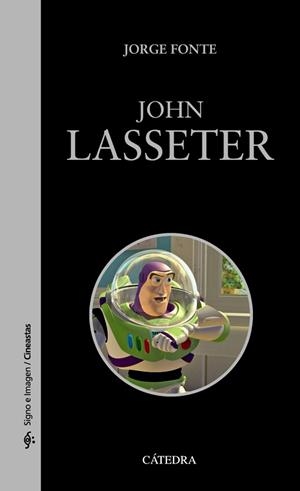 JOHN LASSETER | 9788437630885 | FONTE, JORGE | Llibreria Aqualata | Comprar libros en catalán y castellano online | Comprar libros Igualada