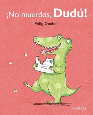 NO MUERDAS, DUDÚ! | 9788492750610 | DUNBAR, POLLY | Llibreria Aqualata | Comprar libros en catalán y castellano online | Comprar libros Igualada