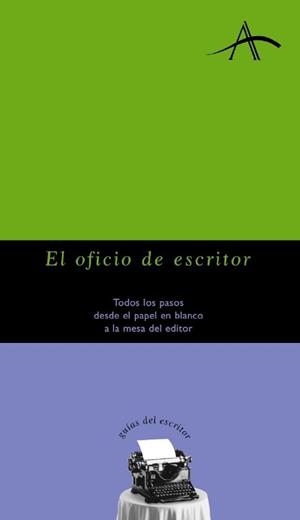 OFICIO DE ESCRITOR, EL (GUIAS DEL ESCRITOR) | 9788484280330 | Llibreria Aqualata | Comprar llibres en català i castellà online | Comprar llibres Igualada
