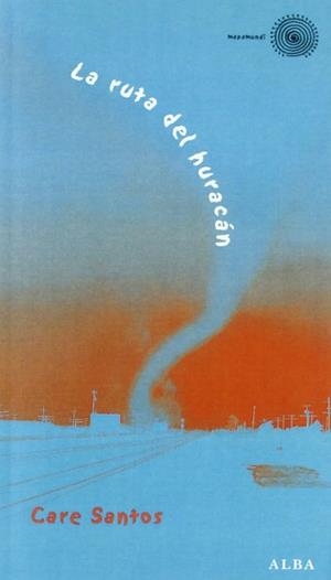 RUTA DEL HURACAN, LA (MAPAMUNDI) | 9788484280545 | SANTOS, CARE | Llibreria Aqualata | Comprar llibres en català i castellà online | Comprar llibres Igualada