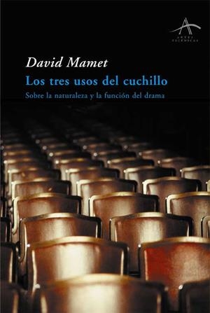 TRES USOS DEL CUCHILLO, LOS (ARTES ESCENICAS 58) | 9788484281016 | MAMET, DAVID | Llibreria Aqualata | Comprar libros en catalán y castellano online | Comprar libros Igualada