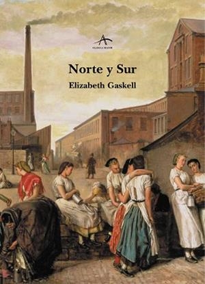 NORTE Y SUR (CLASIOCA MAIOR XXIV) | 9788484282594 | GASKELL, ELIZABETH | Llibreria Aqualata | Comprar llibres en català i castellà online | Comprar llibres Igualada