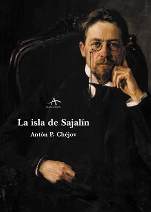 ISLA DE SAJALIN, LA (CLASICA MAIOR XXVI) | 9788484282600 | CHEJOV, ANTON P. | Llibreria Aqualata | Comprar llibres en català i castellà online | Comprar llibres Igualada