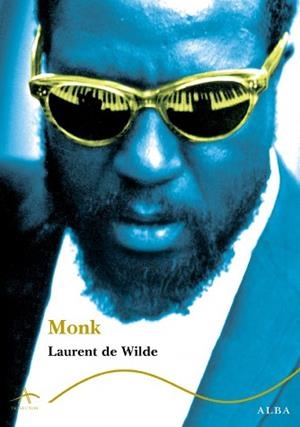 MONK (VIDAS Y LETRAS 91) | 9788484283478 | WILDE, LAURENT DE | Llibreria Aqualata | Comprar libros en catalán y castellano online | Comprar libros Igualada
