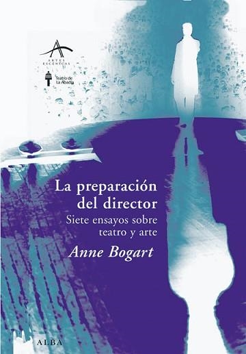 PREPARACION DEL DIRECTOR, LA | 9788484283874 | BOGART, ANNE | Llibreria Aqualata | Comprar libros en catalán y castellano online | Comprar libros Igualada