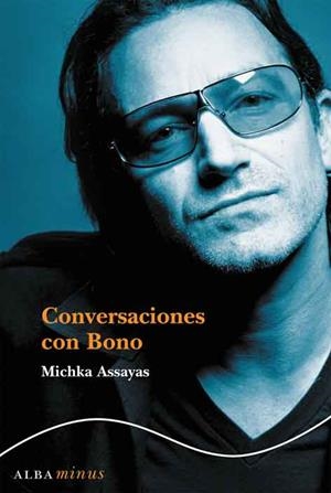 CONVERSACIONES CON BONO | 9788484284598 | ASSAYAS, MICHKA | Llibreria Aqualata | Comprar llibres en català i castellà online | Comprar llibres Igualada