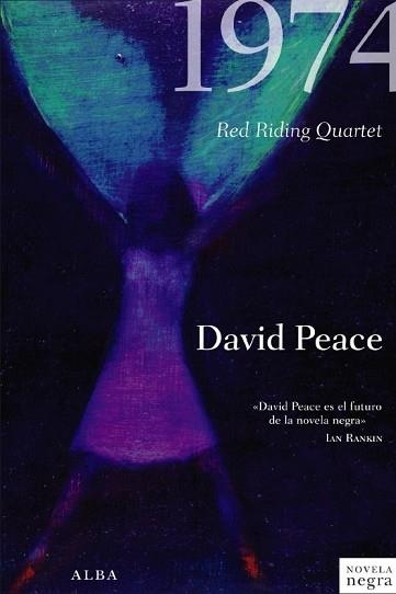 1974 (ALBA NEGRA 8) | 9788484285793 | PEACE, DAVID | Llibreria Aqualata | Comprar llibres en català i castellà online | Comprar llibres Igualada