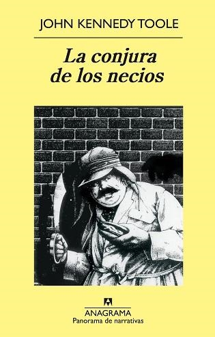 CONJURA DE LOS NECIOS, LA (PANORAMA DE NARRATIVAS 14) | 9788433930149 | KENNEDY TOOLE,JOHN | Llibreria Aqualata | Comprar llibres en català i castellà online | Comprar llibres Igualada