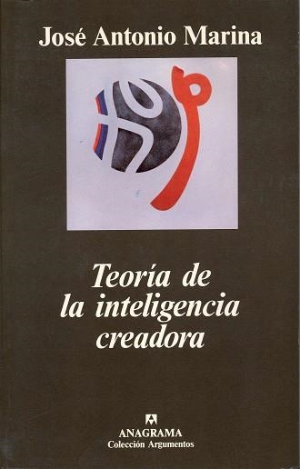 TEORIA DE LA INTELIGENCIA CREADORA | 9788433913753 | JOSE ANTONIO MARINA | Llibreria Aqualata | Comprar libros en catalán y castellano online | Comprar libros Igualada