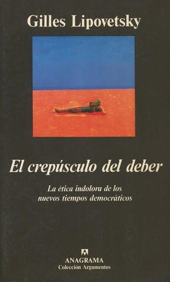 CREPUSCULO DEL DEBER, EL | 9788433913784 | GILLES LIPOVETSKY | Llibreria Aqualata | Comprar llibres en català i castellà online | Comprar llibres Igualada