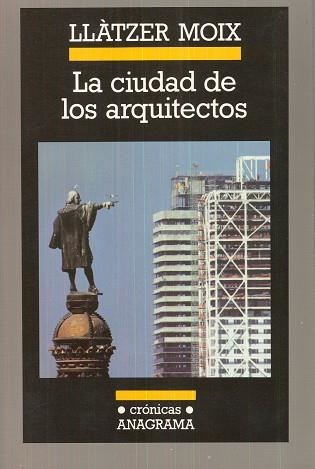 CIUDAD DE LOS ARQUITECTOS, LA | 9788433925305 | LLATZER MOIX | Llibreria Aqualata | Comprar llibres en català i castellà online | Comprar llibres Igualada