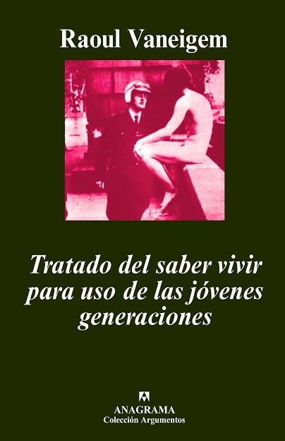 TRATADO DEL SABER VIVIR PARA USO DE LAS JOVENES GENERACIONES | 9788433900937 | Vaneigem, Raoul | Llibreria Aqualata | Comprar llibres en català i castellà online | Comprar llibres Igualada