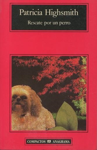 RESCATE POR UN PERRO (COMPACTOS 46) | 9788433920508 | HIGHSMITH, PATRICIA | Llibreria Aqualata | Comprar llibres en català i castellà online | Comprar llibres Igualada