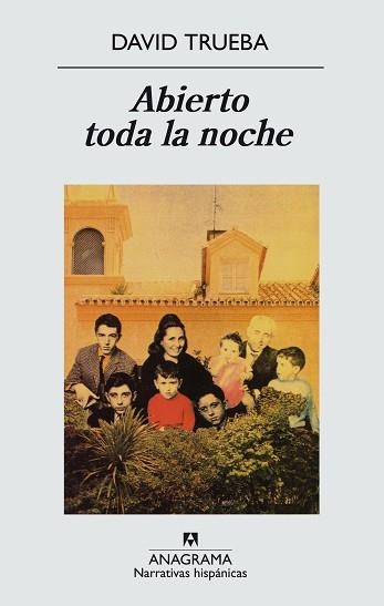 ABIERTO TODA LA NOCHE (N. HISPANICAS 186) | 9788433909961 | TRUEBA, DAVID | Llibreria Aqualata | Comprar llibres en català i castellà online | Comprar llibres Igualada