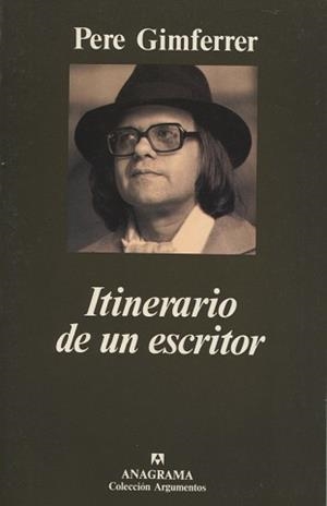 ITINERARIO DE UN ESCRITOR | 9788433905239 | GIMFERRER, PERE | Llibreria Aqualata | Comprar llibres en català i castellà online | Comprar llibres Igualada