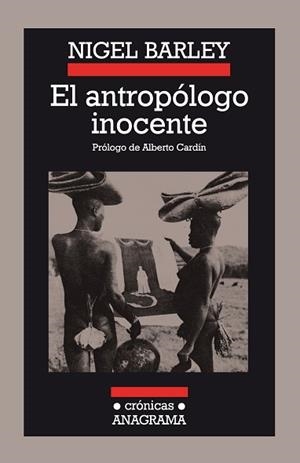 ANTROPOLOGO INOCENTE,EL (CRONICAS 18) | 9788433925183 | BARLEY NIGEL | Llibreria Aqualata | Comprar llibres en català i castellà online | Comprar llibres Igualada