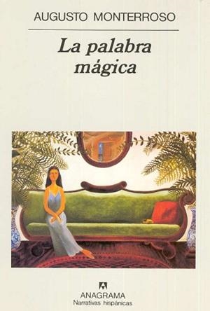 PALABRA MAGICA,LA (N.H. 201) | 9788433910318 | MONTERROSO,AUGUSTO | Llibreria Aqualata | Comprar libros en catalán y castellano online | Comprar libros Igualada