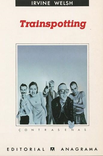TRAINSPOTTING (CONTRASEÑAS 158) | 9788433923585 | WELSH, IRVINE | Llibreria Aqualata | Comprar libros en catalán y castellano online | Comprar libros Igualada