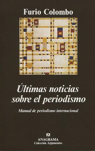 ULTIMAS NOTICIAS SOBRE EL PERIODISMO | 9788433905383 | COLOMBO, FURIO | Llibreria Aqualata | Comprar libros en catalán y castellano online | Comprar libros Igualada