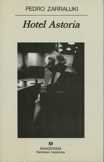 HOTEL ASTORIA (N.H. 223) | 9788433910530 | ZARRALUKI,PEDRO | Llibreria Aqualata | Comprar llibres en català i castellà online | Comprar llibres Igualada