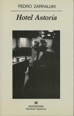 HOTEL ASTORIA (N.H. 223) | 9788433910530 | ZARRALUKI,PEDRO | Llibreria Aqualata | Comprar llibres en català i castellà online | Comprar llibres Igualada
