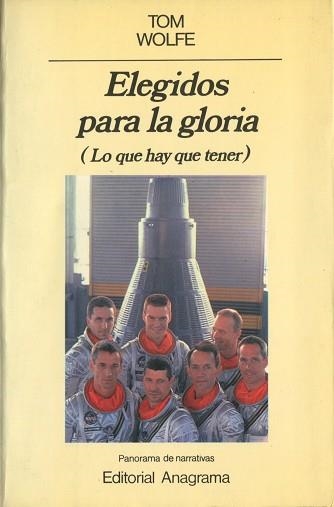 ELEGIDOS PARA LA GLORIA (LO QUE HAY QUE TENER) | 9788433930460 | WOLFE, TOM | Llibreria Aqualata | Comprar llibres en català i castellà online | Comprar llibres Igualada