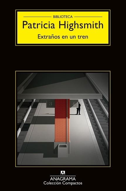 EXTRAÑOS EN UN TREN (COMPACTOS 11) | 9788433920157 | Highsmith, Patricia | Llibreria Aqualata | Comprar llibres en català i castellà online | Comprar llibres Igualada