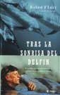 TRAS LA SONRISA DEL DELFIN (TESTIMONIO) | 9788479017781 | O'BARRY, RICHARD | Llibreria Aqualata | Comprar llibres en català i castellà online | Comprar llibres Igualada