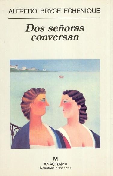 DOS SEÑORAS CONVERSAN (N.H 255) | 9788433910851 | BRYCE ECHENIQUE, ALFREDO | Llibreria Aqualata | Comprar llibres en català i castellà online | Comprar llibres Igualada