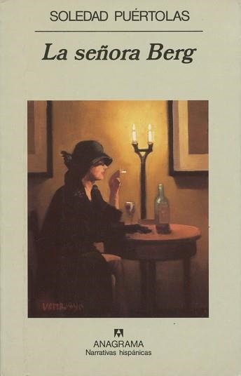 SEÑORA BERG, LA (NARRATIVA HISPANICA 265) | 9788433910950 | PUERTOLAS, SOLEDAD | Llibreria Aqualata | Comprar llibres en català i castellà online | Comprar llibres Igualada