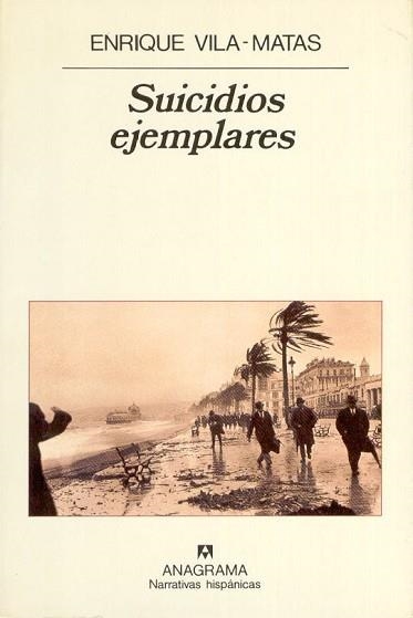 SUICIDIOS EJEMPLARES (N.H. 107) | 9788433909176 | VILA-MATAS, ENRIQUE | Llibreria Aqualata | Comprar libros en catalán y castellano online | Comprar libros Igualada