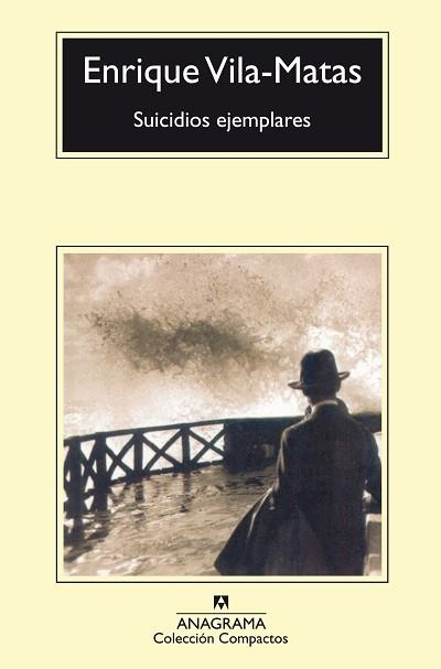 SUICIDIOS EJEPLARES (COMPACTOS 238) | 9788433966698 | VILA-MATAS, ENRIQUE | Llibreria Aqualata | Comprar llibres en català i castellà online | Comprar llibres Igualada