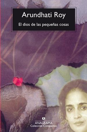 DIOS DE LAS PEQUEÑAS COSAS, EL (COMPACTOS 240) | 9788433966711 | ROY, ARUNDHATI | Llibreria Aqualata | Comprar libros en catalán y castellano online | Comprar libros Igualada