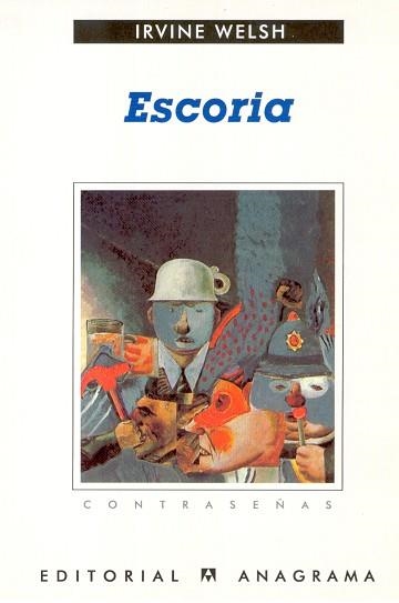 ESCORIA (CONTRASEÑAS 184) | 9788433923844 | WELSH, IRVINE | Llibreria Aqualata | Comprar llibres en català i castellà online | Comprar llibres Igualada