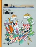 BELLUGUET (ELS PIRATES 35) | 9788466102735 | BLAKE, QUENTIN | Llibreria Aqualata | Comprar libros en catalán y castellano online | Comprar libros Igualada