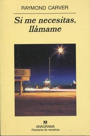 SI ME NECESITAS, LLAMAME (PANORAMA DE NARRATIVAS 474) | 9788433969347 | CARVER, RAYMOND | Llibreria Aqualata | Comprar llibres en català i castellà online | Comprar llibres Igualada