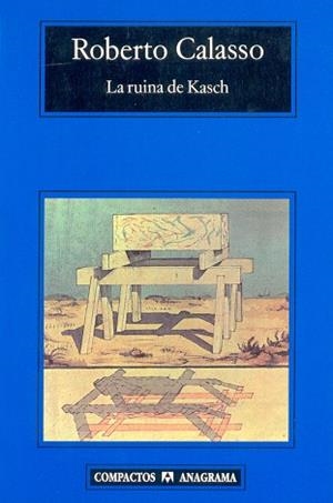 RUINA DE KASH, LA (COMPACTOS 247) | 9788433966780 | CALASSO, ROBERTO | Llibreria Aqualata | Comprar llibres en català i castellà online | Comprar llibres Igualada