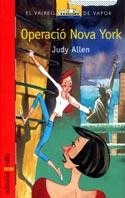 OPERACIO NOVA YORK (VVV 107) | 9788466100991 | ALLEN ,JUDY | Llibreria Aqualata | Comprar llibres en català i castellà online | Comprar llibres Igualada