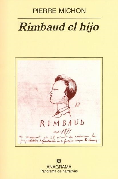 RIMBAUD EL HIJO (PANORAMA DE NARRATIVAS 480) | 9788433969408 | MICHON, PIERRE | Llibreria Aqualata | Comprar llibres en català i castellà online | Comprar llibres Igualada