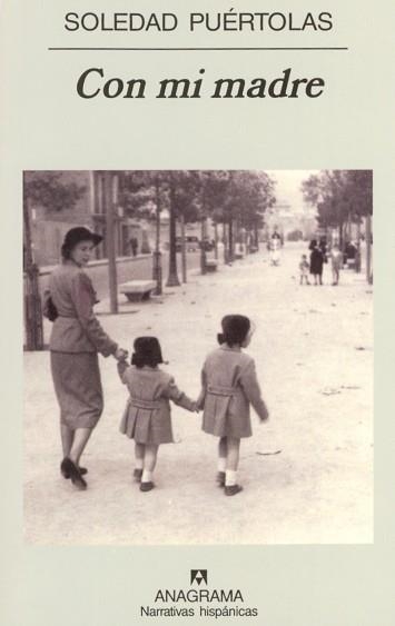CON MI MADRE (NARRATIVAS HISPANICAS 311) | 9788433924827 | PUERTOLAS, SOLEDAD | Llibreria Aqualata | Comprar libros en catalán y castellano online | Comprar libros Igualada